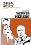 ZA#8 - Werner Herzog